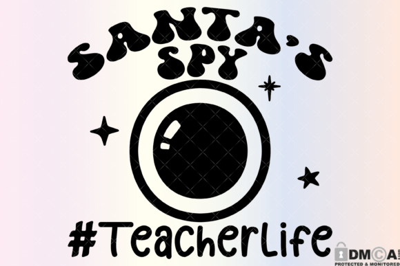 Santas Spy Teacher Life SVG: Print Templates Review